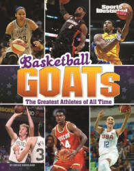 Basketball Goats: The Greatest Athletes of All Time - Bruce Berglund (ISBN: 9781666321555)