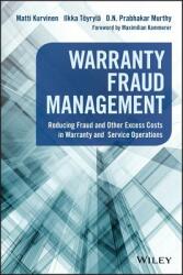 Warranty Fraud Management: Reducing Fraud and Other Excess Costs in Warranty and Service Operations (ISBN: 9781119223887)