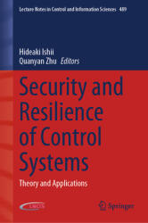 Security and Resilience of Control Systems: Theory and Applications (ISBN: 9783030832353)