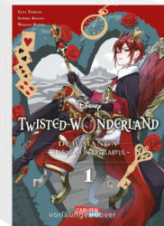 Twisted Wonderland: Der Manga 1 - Yana Toboso, Sumire Koono, Wakana Hazuki, Disney, Dorothea Überall (2023)