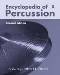 Encyclopedia of Percussion - John H Beck (2013)