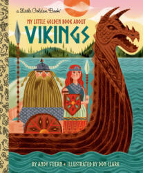 My Little Golden Book about Vikings - Don Clark (2024)