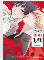 Jealousy Blinds Love - Eiji Nagisa, Christina Rinnerthaler (2024)