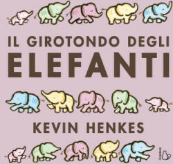 girotondo degli elefanti - Kevin Henkes (2023)
