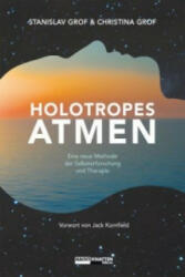 Holotropes Atmen - Stanislav Grof, Christina Grof (2014)