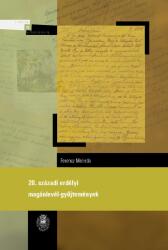 20. századi erdélyi magánlevél-gyűjtemények (ISBN: 9786067392425)