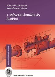 A műszaki ábrázolás alapjai (ISBN: 9786067392463)