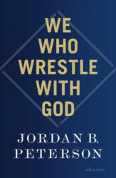 We Who Wrestle With God (ISBN: 9780241619636)