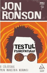 Testul Psihopatului, Jon Ronson - Editura Art (ISBN: 9786303212869)