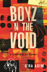 Boyz N the Void: A Mixtape to My Brother (ISBN: 9780807059487)