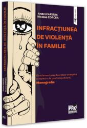 Infracțiunea de violență în familie (ISBN: 9786062618445)