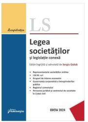 Legea societatilor si legislatie conexa. Actualizata 29 ianuarie 2024 - Sergiu Golub (ISBN: 9786062724344)