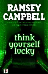 Think Yourself Lucky (ISBN: 9781787580626)