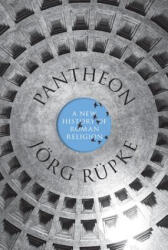 Pantheon - Jörg Rüpke (ISBN: 9780691156835)