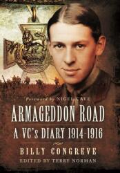 Armageddon Road: A VC's Diary 1914-1916 (ISBN: 9781399074735)