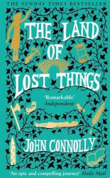 The Land of Lost Things (ISBN: 9781529391848)
