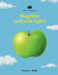 Magritte und sein Apfel - Klaas Verplancke, Klaas Verplancke, Kati Hertzsch (2017)