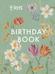 RHS Birthday Book - Royal Horticultural Society (2024)