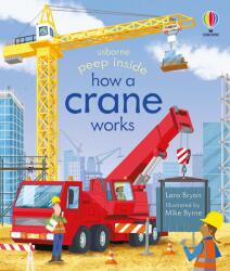 Peep Inside How a Crane Works - Lara Bryan (2023)