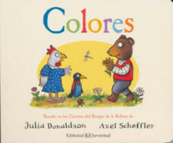 Colores - Julia Donaldson, Axel Scheffler (2017)