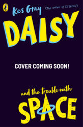 Daisy and the Trouble With Space - Kes Gray (2024)