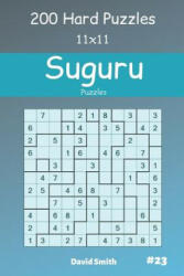 Suguru Puzzles - 200 Hard Puzzles 11x11 vol. 23 - David Smith (2019)