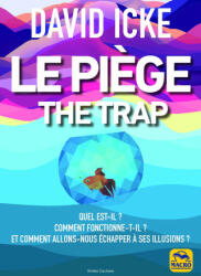 LA PIEGE - THE TRAP - ICKE DAVID (2024)