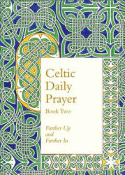 Celtic Daily Prayer: Book Two - Northumbria Community, The (2015)