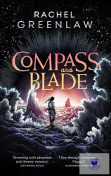 Compass and Blade: A magical, island-adventure fantasy romance novel (ISBN: 9780008664732)