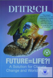 FUTURE=LIFE? ! - Ernő Dr Dittrich (ISBN: 9786150178028)