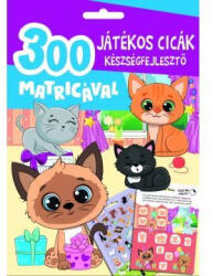 Játékos cicák készségfejlesztő - 300 db matricával (2024)