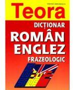 Dictionar frazeologic roman-englez (ISBN: 9789736018367)