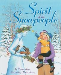 Spirit of the Snowpeople (ISBN: 9780892727100)