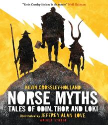 Norse Myths: Tales of Odin, Thor and Loki (ISBN: 9781406390506)