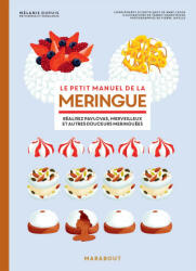 Le petit manuel de la meringue - Mélanie Dupuis (2023)