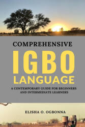 Comprehensive Igbo Language - Elisha O. Ogbonna (2020)