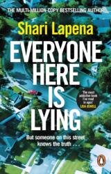 Everyone Here is Lying - Shari Lapena (ISBN: 9781529176155)