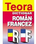 Dictionar roman-francez. Cartonat - Elena Gorunescu (ISBN: 9789732003756)