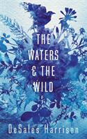Waters and the Wild (ISBN: 9781786071798)