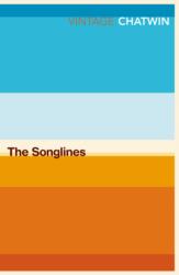 The Songlines (ISBN: 9780099769910)