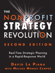 The Nonprofit Strategy Revolution: Real-Time Strategic Planning in a Rapid-Response World (ISBN: 9781684421800)