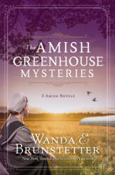 The Amish Greenhouse Mysteries: 3 Amish Novels (ISBN: 9781636092843)
