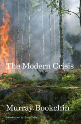 The Modern Crisis (ISBN: 9781849354462)