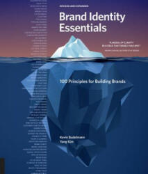 Brand Identity Essentials, Revised and Expanded - Kevin Budelmann, Yang Kim (2019)