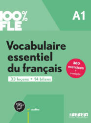 100% FLE A1. Vocabulaire essentiel du français - Übungsbuch mit didierfle. app (2024)