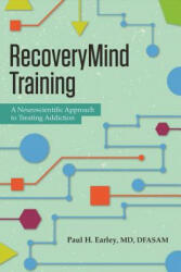 Recoverymind Training - Paul H. Earley (2017)