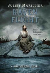 Raven Flight - Juliet Marillier (ISBN: 9780375871979)