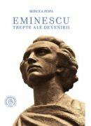 Eminescu. Trepte ale devenirii - Mircea Popa (ISBN: 9786303140957)