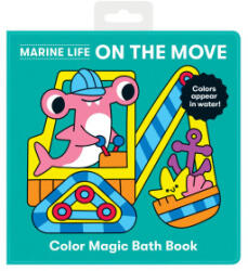Marine Life On the Move Color Magic Bath Book - MUDPUPPY (ISBN: 9780735370401)