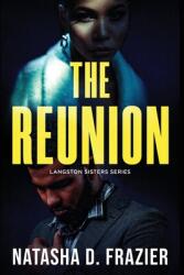 The Reunion: A Contemporary Romantic Suspense Novel (ISBN: 9780999449684)